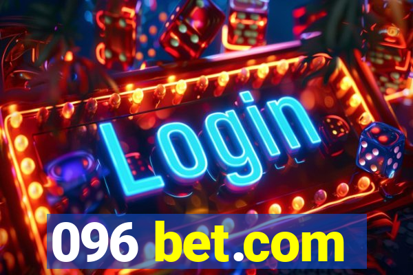 096 bet.com